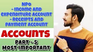 NPO  Not for profit organizations  Accounts  Class 12  part  5  most important part [upl. by Macdonald]