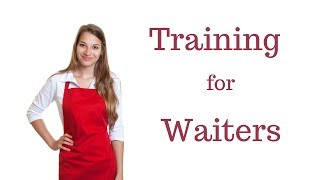 Waiter Training  Steps of Service [upl. by Arondel]