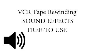 VHS Tape Rewinding SOUND EFFECT [upl. by Lemhaj]