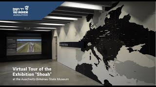 Virtual Tour of the Exhibition quotShoahquot at the AuschwitzBirkenau State Museum [upl. by Meggy725]