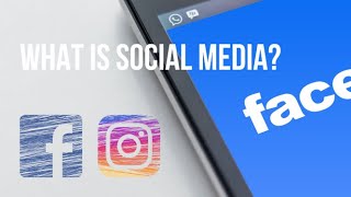 What is Social Media  Social media explained [upl. by Aseen]