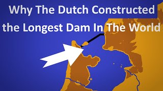 Why The Dutch Turned A Sea Into A Lake [upl. by Eimmot]