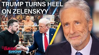 Jon Stewart on Trump’s Heel Turn on Zelenskyy In Favor of Putin’s New World Order  The Daily Show [upl. by Enilehcim]