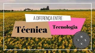 DIFERENÇA ENTRE TÉCNICA E TECNOLOGIA  POCKET GEO 03 [upl. by Aramoy201]