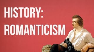 HISTORY OF IDEAS  Romanticism [upl. by Ative]