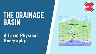 A Level Physical Geography  The Drainage Basin [upl. by Vasilek]