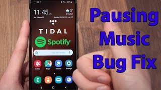 Music Pausing  Samsung Galaxy Bug Fix [upl. by Ades]