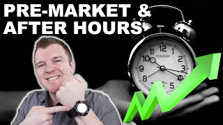 How to Trade PreMarket amp After Hours  Extended Hours Trading Explained [upl. by Jori]