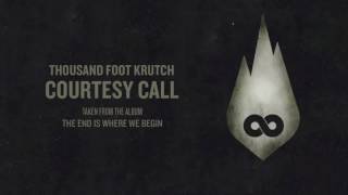 Thousand Foot Krutch Courtesy Call 10 hour edition AlbijanDLuffy [upl. by Upshaw]