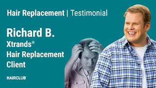 HairClub Testimonial  Rich Xtrands® Hair Replacement Client [upl. by Goldenberg]