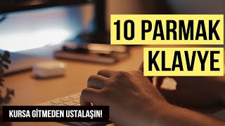 Kursa Gitmeden 10 Parmak Klavye Kullanmayı Nasıl Öğrendim [upl. by Burkle]