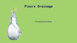 Pleurx Drainage Troubleshooting [upl. by Karisa]