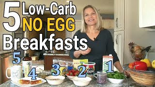 5 Non Egg Low Carb Breakfasts What to Eat besides Eggs [upl. by Sueaddaht]