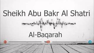 02 Surah Al Baqarah Sheikh Abu Bakr Al Shatri FULL [upl. by Melesa]