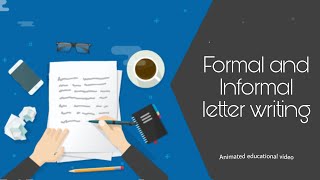 Letter Writing  Formal amp Informal [upl. by Ahsirkal]