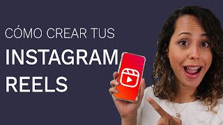 Cómo Crear Videos Para Instagram Reels [upl. by Neumann18]