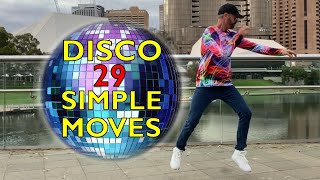 Disco 29 Simple Moves  You Should Be Dancing [upl. by Theona]