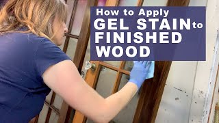 How To Apply Gel Stain To FINISHED Wood [upl. by Yssis]