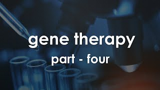 Gene Therapy  Part IV  Indirect Method  InVitro Gene Therapy [upl. by Thebault]