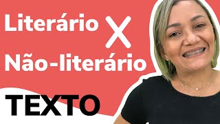 Texto Literário e Texto NãoLiterário COMPLETO [upl. by Coveney]