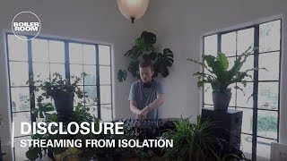 Disclosure  Boiler Room Streaming From Isolation  13 [upl. by Nic406]