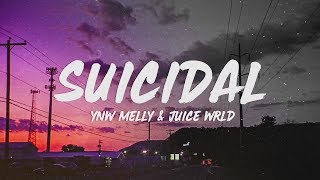 YNW Melly  Suicidal Remix Lyrics feat Juice WRLD [upl. by Aleusnoc374]