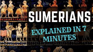 Sumerians and their Civilization Explained in 7 Minutes [upl. by Aarika]