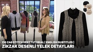 Zikzak Desenli Yelek Çalışmasının Detayları  Zig Zag Stitch Crochet Work Vest Tutorial [upl. by Veronique]