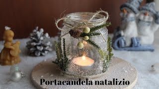 🎄Tutorial decorazioni di Natale fai da te  portacandela natalizia Tutorial Christmas decoration🎄 [upl. by Annabal992]