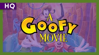 A Goofy Movie 1995 Trailer [upl. by Nahtan687]