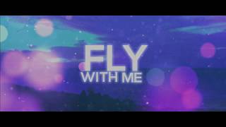 Fly With Me Lyric Video [upl. by Adel376]