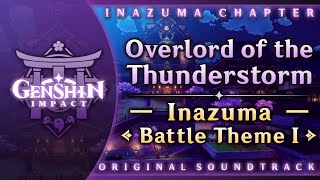 Overlord of the Thunderstorm — Inazuma Battle Theme I  Genshin Impact OST Inazuma Chapter [upl. by Ahsiekal987]