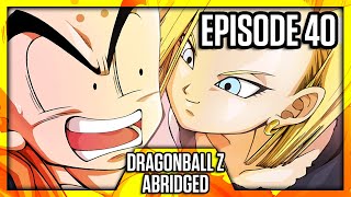 DragonBall Z Abridged Episode 40  TeamFourStar TFS [upl. by Renaud]