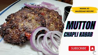 Mutton Chapli Kabab [upl. by Eanahs403]