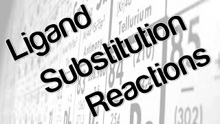 Ligand substitution reactions [upl. by Salahi464]