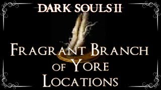 Dark Souls 2  All Fragrant Branch of Yore Locations Unpetrify NPCs [upl. by Zoubek]