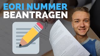 EORI Nummer beantragen  Die Voraussetzung für jeglichen Import EORI Nummer Ausfüllanleitung [upl. by Aneem149]