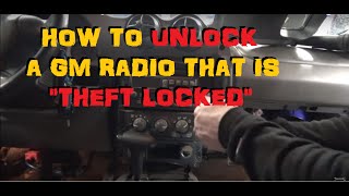 GM Theft Lock Radio Unlocking [upl. by Hermon]