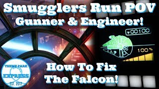 How To Fix The Falcon  Millennium Falcon Smugglers Run POV Experience How To Be Gunner amp Engineer [upl. by Fessuoy]