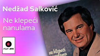 Nedžad Salković  Ne klepeći nanulama  Audio 1982 HD [upl. by Roddy]