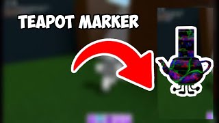 How to Get The “Teapot Marker”  ROBLOX FIND THE MARKERS [upl. by Saffier]