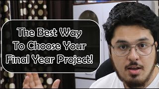 Perfect Final Year Project Selection Tips amp Tricks Copy These 🔥🔥 [upl. by Lyda]