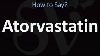 How to Pronounce Atorvastatin CORRECTLY [upl. by Sproul]