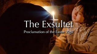 The Exsultet Easter Vigil Proclamation [upl. by Ozkum869]