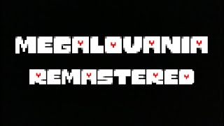 Undertale  MEGALOVANIA Remastered Remix [upl. by Iramat928]