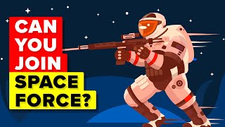 What Does It Take To Join US Military Space Force [upl. by Lj]