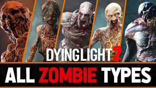 All Zombie Types In Dying Light 2  Special Mutations Showcase With Gameplay  2022 [upl. by Fabrianna]