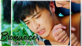 PART 2BromanceYang Shi ZeCai Zhi Chen English Sub [upl. by Marjy]