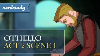 Othello Summary Act 2 Scene 1  Nerdstudy [upl. by Joana873]