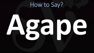 How to Pronounce Agape Greek Goddess of LOVE [upl. by Sapienza]